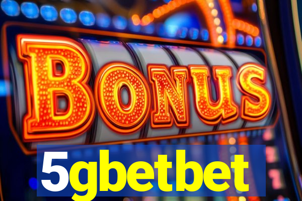 5gbetbet