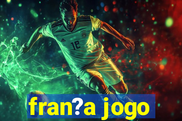 fran?a jogo