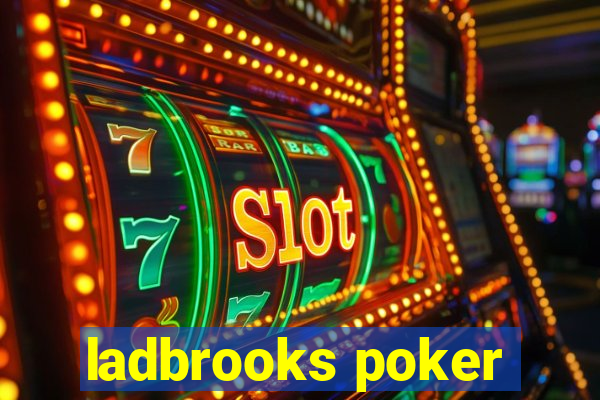 ladbrooks poker