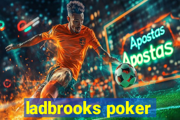 ladbrooks poker