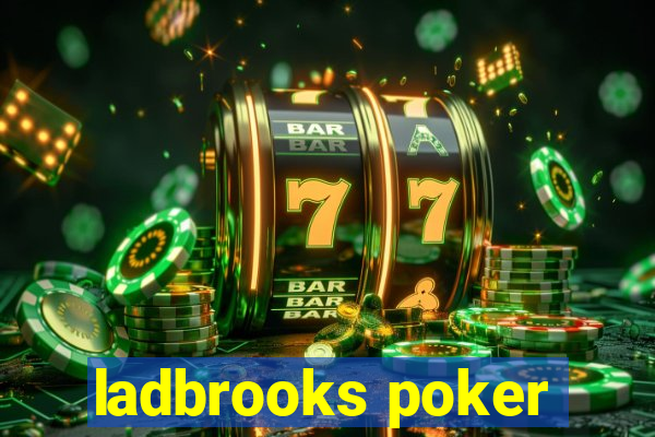 ladbrooks poker