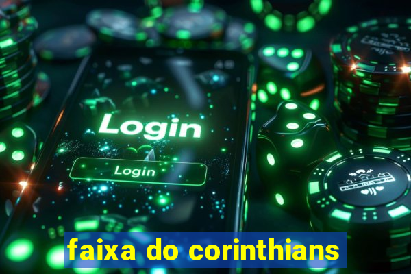 faixa do corinthians