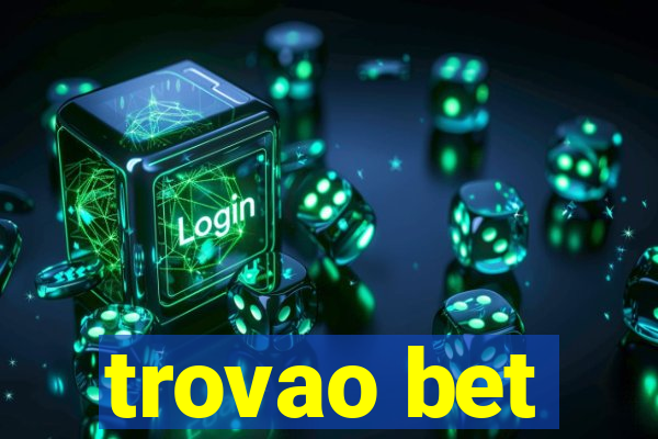 trovao bet