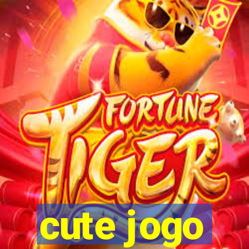 cute jogo