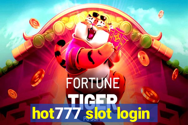 hot777 slot login