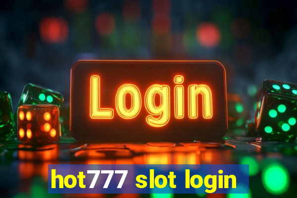 hot777 slot login