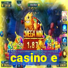 casino e