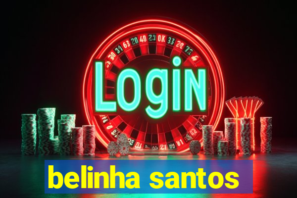 belinha santos