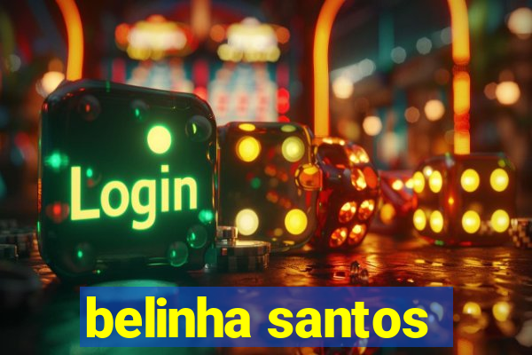 belinha santos