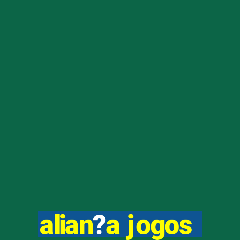 alian?a jogos