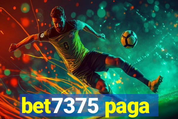 bet7375 paga