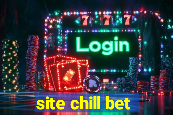 site chill bet