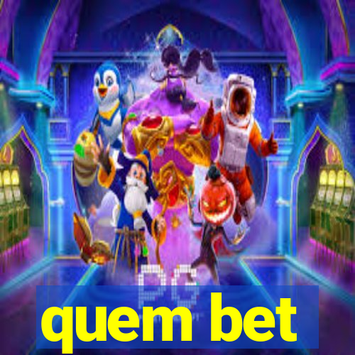 quem bet