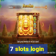 7 slots login