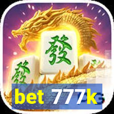 bet 777k