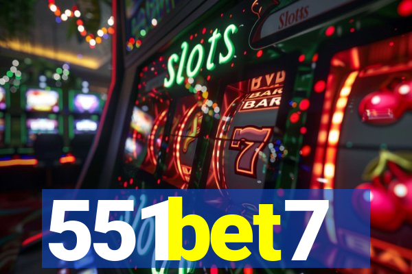 551bet7