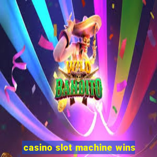 casino slot machine wins