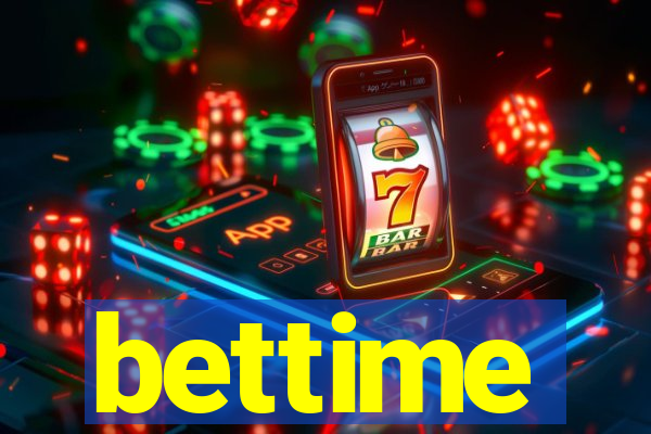 bettime