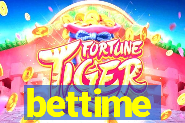 bettime