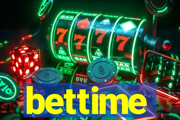 bettime