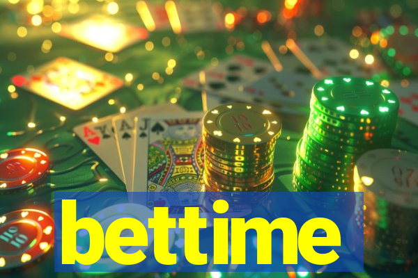 bettime