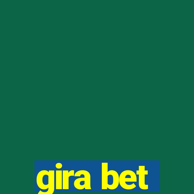 gira bet