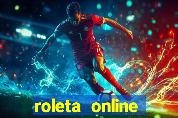 roleta online dinheiro real