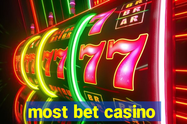 most bet casino