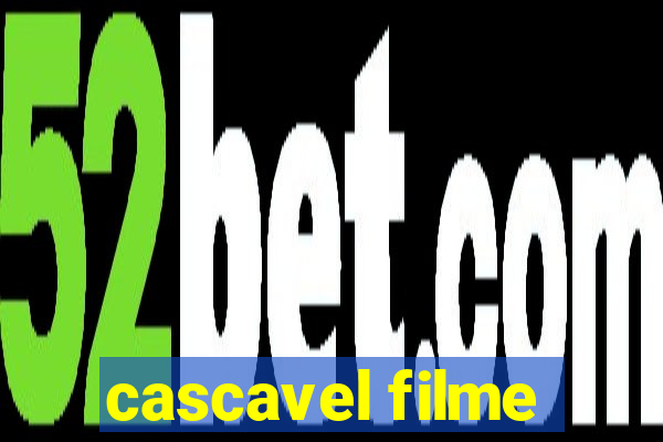 cascavel filme