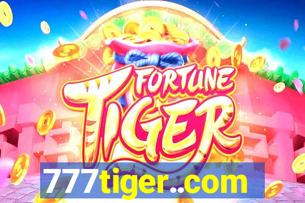 777tiger..com