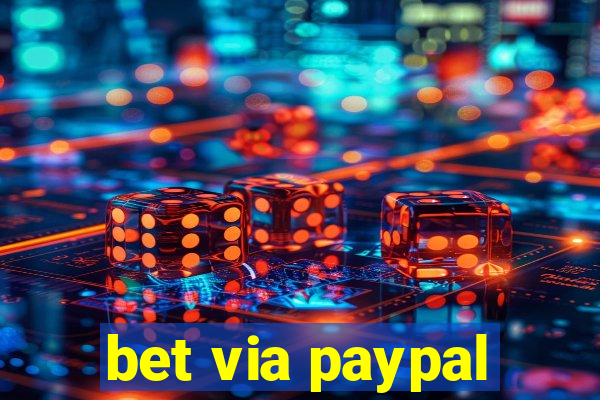 bet via paypal