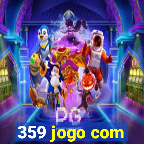 359 jogo com