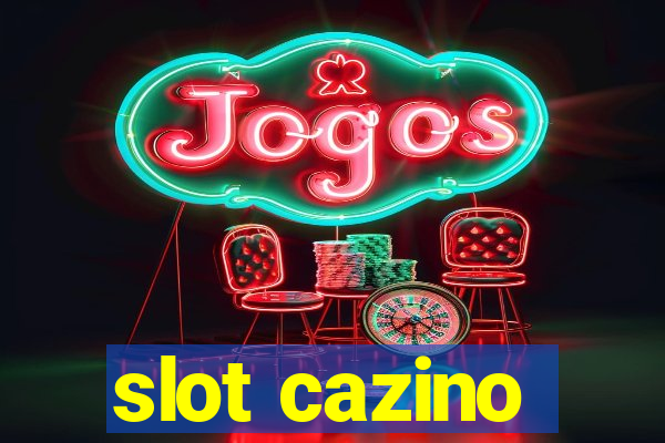 slot cazino