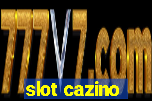 slot cazino