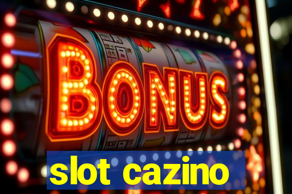 slot cazino