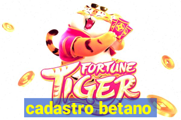 cadastro betano