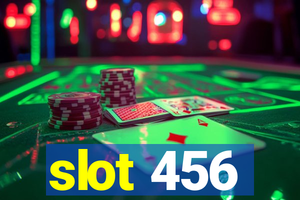 slot 456