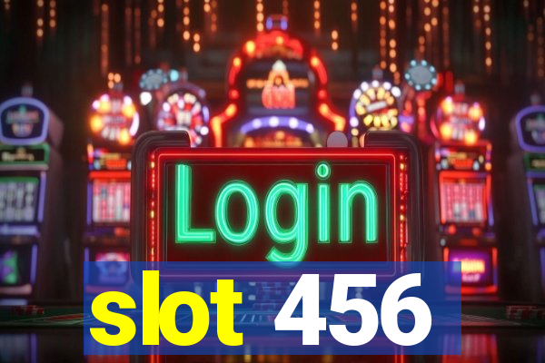 slot 456