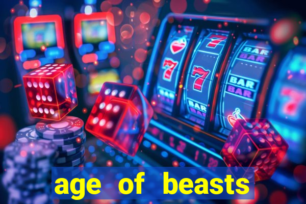 age of beasts infinity reels slot free play