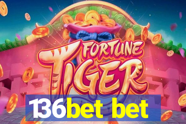 136bet bet