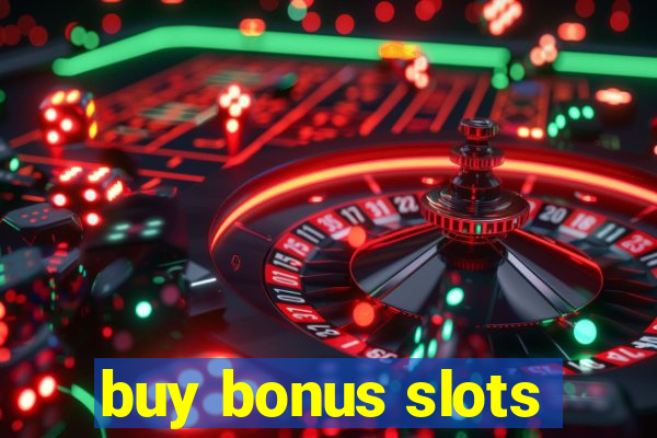 buy bonus slots