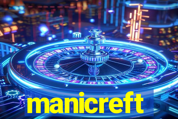 manicreft