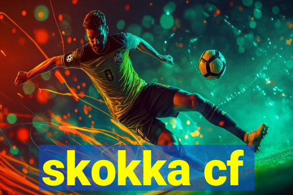 skokka cf