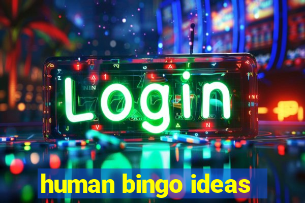 human bingo ideas