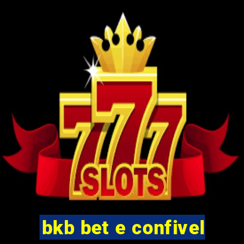 bkb bet e confivel