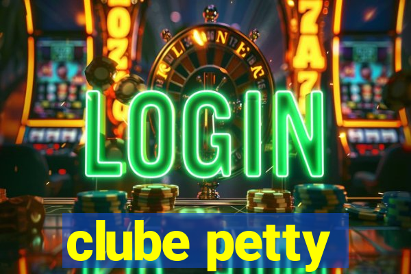 clube petty