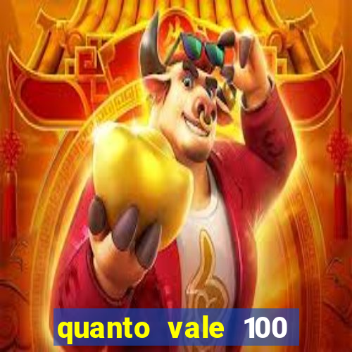 quanto vale 100 pesos em real