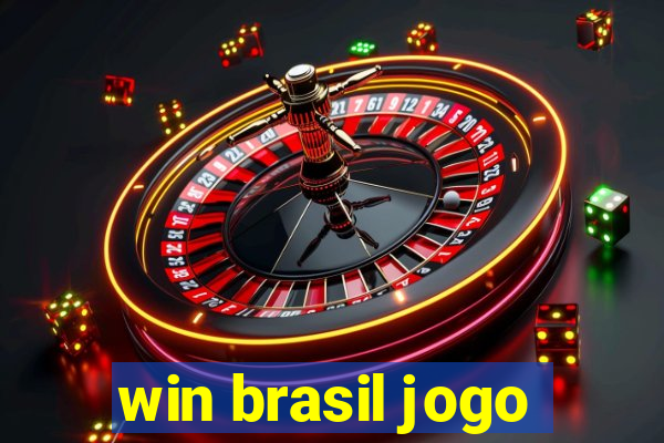 win brasil jogo