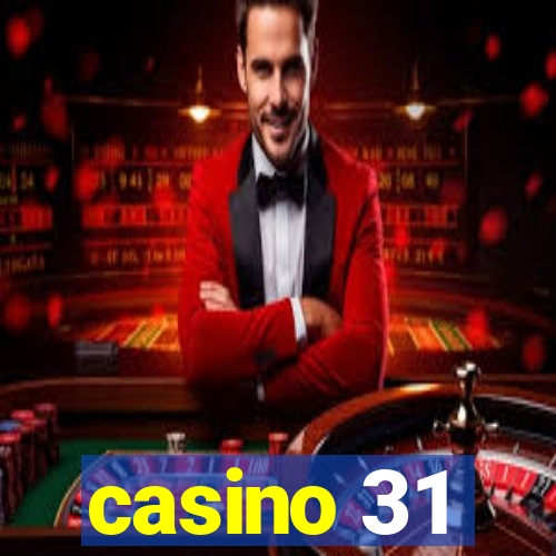 casino 31