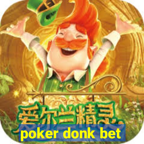 poker donk bet